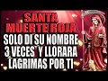 DI SU NOMBRE AL HACER ESTA ORACION A LA SANTA MUERTE ROJA Y SE RENDIRA ANTE TI