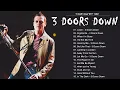 Download Lagu Best Songs of 3 Doors Down Full Album - 3 Doors Down Greatest Hits