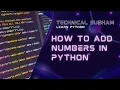 How to add two or more than two numbers in python learn how to write a program for summation