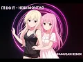 Lagu Heidi Montag - I'll Do It (Bass Boosted Remix)