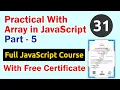 Practical With Array in JavaScript Part 5