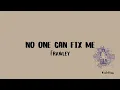 Download Lagu Frawley - No One Can Fix Me (Lyrics)