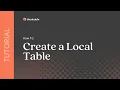 How to Create a Local Table Data Source in Your Thunkable App