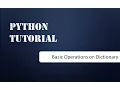 Learn Basic Operations of Dictionary Data Type in Python Python Tutorial
