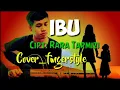 RARA TARMIZI - IBU || cover fingerstyle