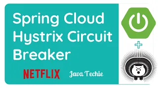 Spring Cloud Hystrix Circuit Breaker with spring boot Java Techie