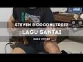 Download Lagu Steven and Coconutreez - Lagu Santai (Bass Cover)