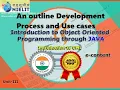 UML 3 Introduction An outline Development Process and Use cases