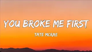 Download Tate McRae - you broke me first (Lyrics) MP3