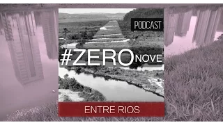 ZEROnove - Entre rios