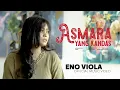 Download Lagu Eno Viola - Asmara Yang Kandas (Official Music Video)