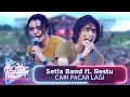 Download Lagu Setia Band Ft. Restu - Cari Pacar Lagi! | RCTI MUSIC FEST 2024
