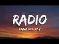 Download Lagu Lana Del Rey - Radio (Lyrics)