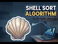 Shell Sort Explained Simple Sorting Algorithm Tutorial