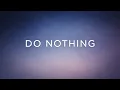 Do Nothing Let Your Nervous System Restore Itself Naturally