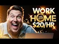 Work From Home Jobs That Pay 20 Per Hour Legit Online Jobs 2025 No Experience Needed