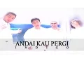 Download Lagu Indigo - Andai Kau Pergi (Official Music Video)