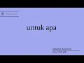 Download Lagu Untuk Apa-Maudy Ayunda |cover indah aqila (lirik)
