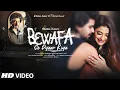 Download Lagu Bewafa Se Pyaar Kiya |Payal Dev Ft.Jubin Nautiyal | Riva, Gautam| Manoj M | Donati Media | Bhushan K