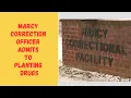 LIVE Marcy Prison Guard Plants Evidence Pleads Guilty