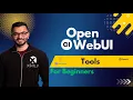 Open WebUI Tools A Comprehensive Guide for Beginners and Advanced Users