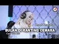 Download Lagu BULAN DI RANTING CEMARA (Elvi .S) DENOK PERMANA /LIVE COVER
