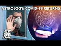 Astrologer predicts coronavirus second wave is coming New York Post