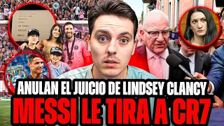 Anulan juicio de Lindsey Clancy 11 Votos a favor y solo 1 en Contra!!-Messi le tira Directo a CR7