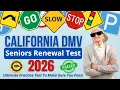 DMV Senior Renewal Test 2026 California Ultimate Practice Test to Help You PASS on Your First Try