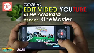 Download Cara Edit Video Youtube di HP Android pakai KineMaster, Bisa jadi Youtuber nih!!! MP3