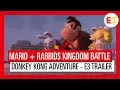 Video di Mario + Rabbids Kingdom Battle Donkey Kong Adventure - E3 trailer