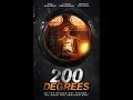 200 DEGREES Trailer 2017 Giorgio Serafini Eric Balfour LaDon Drummond Joe Grisaffi Thriller
