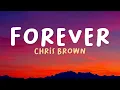 Chris Brown - Forever (Lyrics)