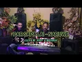 Download Lagu PAR SAPA LAI - NARUWE | COVER BY JOPPY \u0026 BRENDON
