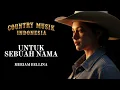 🎸 Untuk Sebuah Nama Cover 🤠 | Lagu Country Indonesia Paling Menyentuh Hati – Meriam Bellina