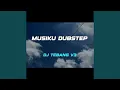 Download Lagu Musiku Dubstep