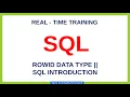 Lec-5 SQL Introduction ROWID data type SQL PLSQL Real time practical training