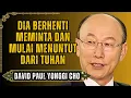 Download Lagu DAVID YONGGI CHO: DOA INI MEMATAHKAN Setiap KUTUKAN Keluarga