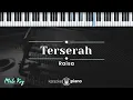 Download Lagu Terserah  - Raisa (KARAOKE PIANO - MALE KEY)