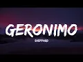 Geronimo - Sheppard (Lyrics)