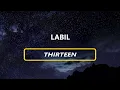 Lagu Labil - Thirteen (Lirik)