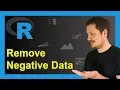 Remove Negative Values from Vector Data Frame 2 Examples Delete Elements or Rows na omit
