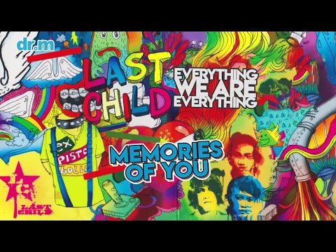 Download MP3 Last Child - Memories Of You (Official Audio)