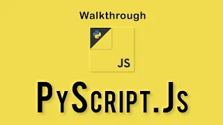 PyScript js Walkthrough Presenting by SyberStar