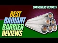 Top 5 Best radiant barrier Attic insulation baffles radiant barrier attic Reflectix insulation