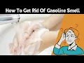 Remove Petrol Smell From Your Car or Garage in 3 Minutes
