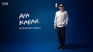Ifan Seventeen - Apa Kabar (Alternative Version)  | Official Lyric Video