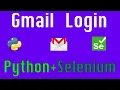 Automate Gmail using Python and Selenium - A to Z tutorial with full working script to automate