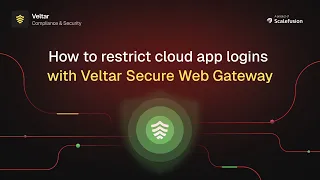 How to Restrict Login Access to Cloud Applications with Secure Web Gateway Veltar