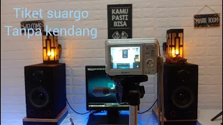 Download tiket suargo tanpa kendang MP3